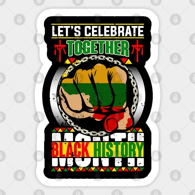 Let's Celebrate Together, Black History Month Sticker by UrbanLifeApparel